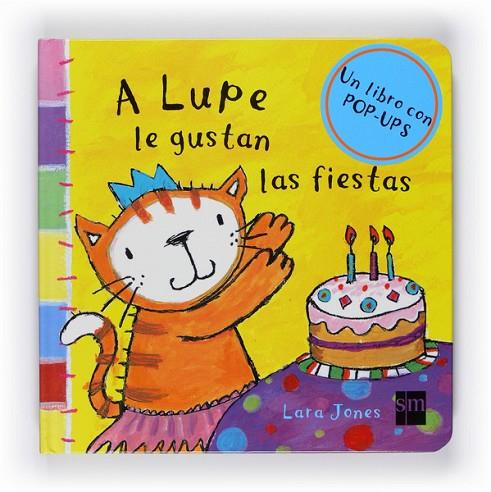 A LUPE LE GUSTAN LAS FIESTAS | 9788467539028 | JONES,LARA | Llibreria Geli - Llibreria Online de Girona - Comprar llibres en català i castellà