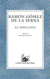 EL NOVELISTA | 9788467016994 | GOMEZ DE LA SERNA,RAMON | Libreria Geli - Librería Online de Girona - Comprar libros en catalán y castellano