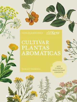 CULTIVAR PLANTAS AROMÁTICAS | 9788419499158 | FARRELL,HOLLY | Libreria Geli - Librería Online de Girona - Comprar libros en catalán y castellano