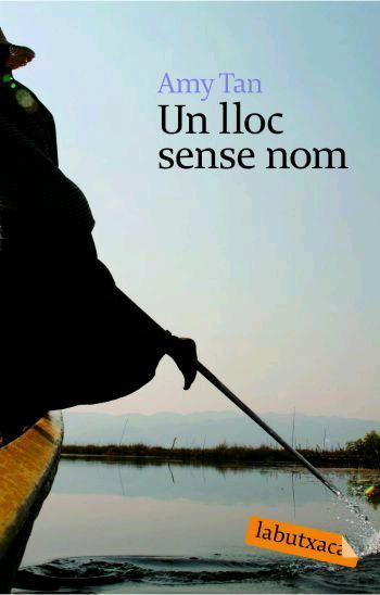 UN LLOC SENSE NOM | 9788496863460 | TAN,AMY | Libreria Geli - Librería Online de Girona - Comprar libros en catalán y castellano
