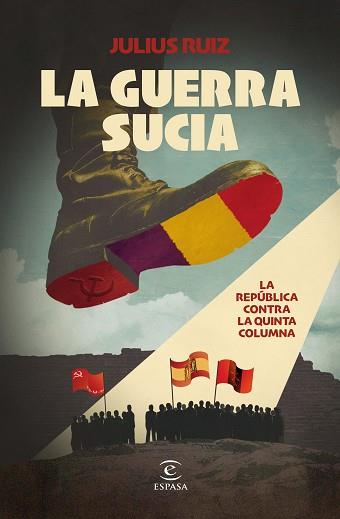 LA GUERRA SUCIA | 9788467074710 | RUIZ, JULIUS | Libreria Geli - Librería Online de Girona - Comprar libros en catalán y castellano