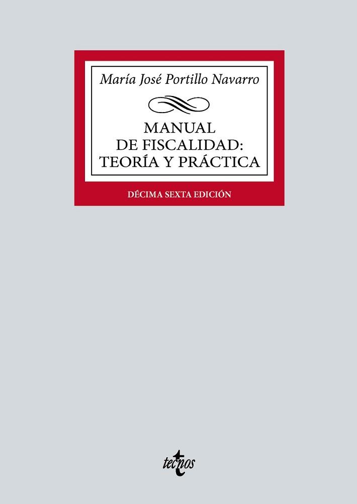 MANUAL DE FISCALIDAD.TEORÍA Y PRÁCTICA(16ª EDICIÓN 2024) | 9788430990610 | PORTILLO NAVARRO, MARÍA JOSÉ | Llibreria Geli - Llibreria Online de Girona - Comprar llibres en català i castellà