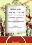 ARTE DE TOREAR A PIE Y A CABALLO | 9788498622904 | MONTES,FRANCISCO | Llibreria Geli - Llibreria Online de Girona - Comprar llibres en català i castellà