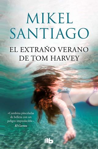 EL EXTRAÑO VERANO DE TOM HARVEY | 9788413143385 | SANTIAGO,MIKEL | Libreria Geli - Librería Online de Girona - Comprar libros en catalán y castellano