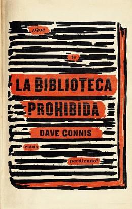 LA BIBLIOTECA PROHIBIDA | 9788492918805 | DAVE,CONNIS | Llibreria Geli - Llibreria Online de Girona - Comprar llibres en català i castellà