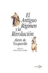 EL ANTIGUO REGIMEN Y LA REVOLUCION | 9788470904677 | TOCQUEVILLE,ALEXIS DE | Llibreria Geli - Llibreria Online de Girona - Comprar llibres en català i castellà