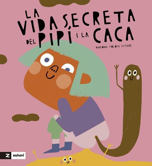 LA VIDA SECRETA DE LA CACA I EL PIPÍ | 9788419889270 | MARIONA TOLOSA SISTERÉ | Llibreria Geli - Llibreria Online de Girona - Comprar llibres en català i castellà