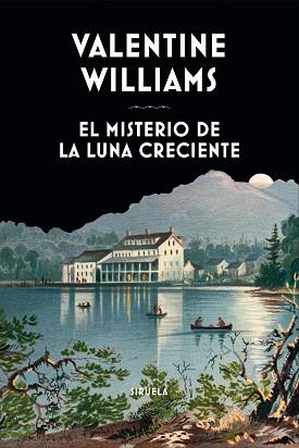 EL MISTERIO DE LA LUNA CRECIENTE | 9788419553263 | WILLIAMS,VALENTINE | Libreria Geli - Librería Online de Girona - Comprar libros en catalán y castellano