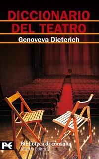 DICCIONARIO DEL TEATRO | 9788420661735 | DIETERICH,GENOVEVA | Libreria Geli - Librería Online de Girona - Comprar libros en catalán y castellano