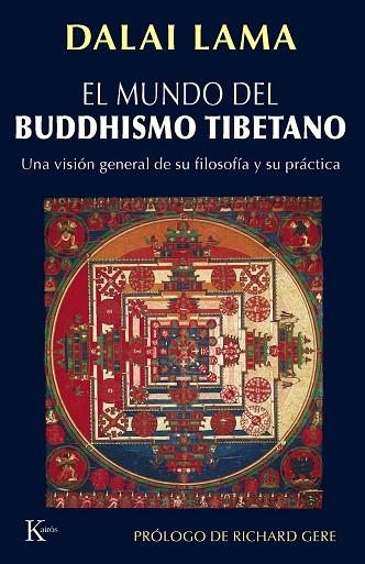 EL MUNDO DEL BUDDHISMO TIBETANO | 9788472456709 | DALAI LAMA | Libreria Geli - Librería Online de Girona - Comprar libros en catalán y castellano