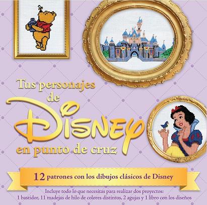 TUS PERSONAJES DE DISNEY EN PUNTO DE CRUZ | 9788448019655 | Llibreria Geli - Llibreria Online de Girona - Comprar llibres en català i castellà