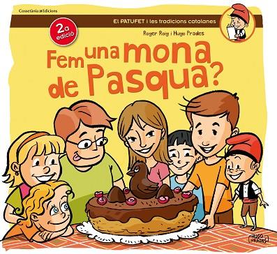 FEM UNA MONA DE PASQUA | 9788490341216 | ROIG,ROGER/PRADES,HUGO | Libreria Geli - Librería Online de Girona - Comprar libros en catalán y castellano