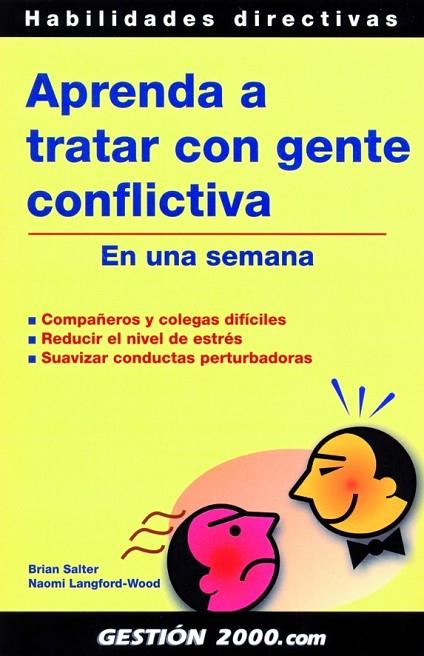 APRENDA A TRATAR CON GENTE CONFLICTIVA | 9788496426146 | SALTER,BRIAN | Llibreria Geli - Llibreria Online de Girona - Comprar llibres en català i castellà