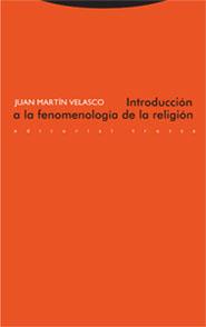 INTRODUCCION A LA FENOMENOLOGIA DE LA RELIGION | 9788481648331 | MARTIN VELASCO,JUAN | Libreria Geli - Librería Online de Girona - Comprar libros en catalán y castellano