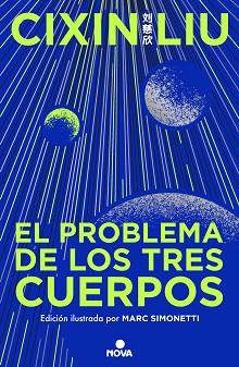 EL PROBLEMA DE LOS TRES CUERPOS (EDICIÓN ILUSTRADA) (TRILOGÍA DE LOS TRES CUERPO | 9788419260475 | LIU, CIXIN | Llibreria Geli - Llibreria Online de Girona - Comprar llibres en català i castellà