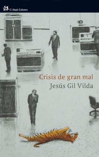 CRISIS DE GRAN MAL | 9788476699775 | GIL VILDA,JESUS | Llibreria Geli - Llibreria Online de Girona - Comprar llibres en català i castellà