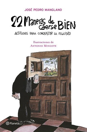 22 MANERAS DE CAERSE BIEN | 9788408070917 | MANGLANO,JOSE PEDRO | Llibreria Geli - Llibreria Online de Girona - Comprar llibres en català i castellà