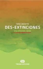 DES-EXTINCIONES | 9788491175629 | LALUEZA-FOX,CARLES | Libreria Geli - Librería Online de Girona - Comprar libros en catalán y castellano