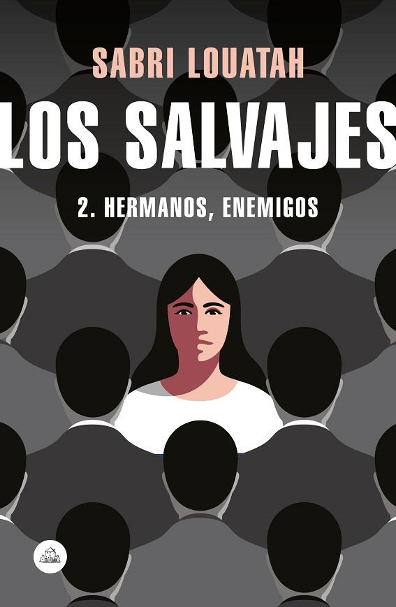 LOS SALVAJES-2.HERMANOS,ENEMIGOS  | 9788439734833 | LOUATAH,SABRI | Libreria Geli - Librería Online de Girona - Comprar libros en catalán y castellano