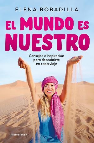 EL MUNDO ES NUESTRO | 9788419965073 | BOBADILLA, ELENA | Llibreria Geli - Llibreria Online de Girona - Comprar llibres en català i castellà