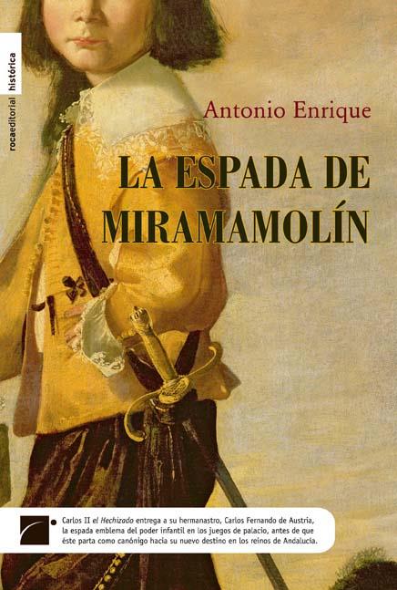 LA ESPADA DE MIRAMOLÍN | 9788492429776 | ENRIQUE,ANTONIO | Libreria Geli - Librería Online de Girona - Comprar libros en catalán y castellano