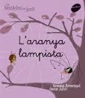 L'ARANYA LAMPISTA | 9788496726574 | ARMENGOL,GEMMA | Llibreria Geli - Llibreria Online de Girona - Comprar llibres en català i castellà