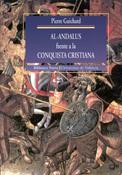 AL-ANDALUS FRENTE A LA CONQUISTA CRISTIANA | 9788470308529 | GUICHARD,PIERRE | Llibreria Geli - Llibreria Online de Girona - Comprar llibres en català i castellà