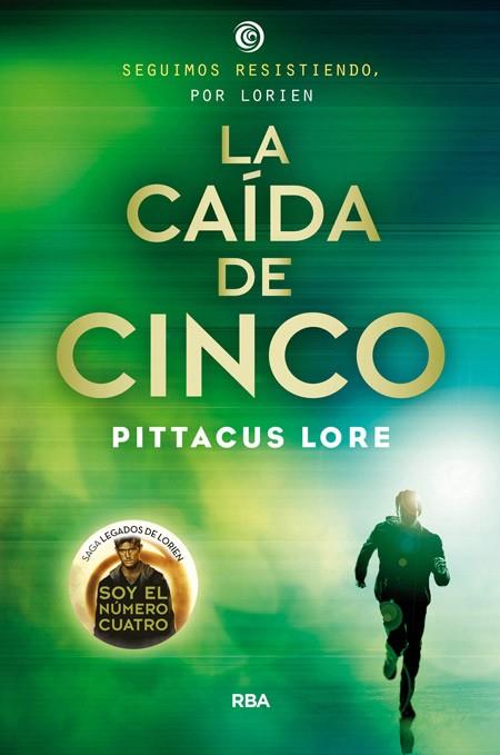 LA CAÍDA DE CINCO | 9788427207004 | LORE,PITTACUS | Libreria Geli - Librería Online de Girona - Comprar libros en catalán y castellano