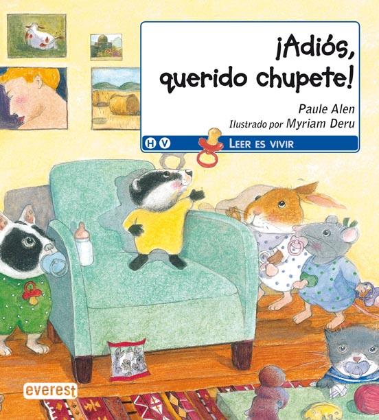 ADIOS,QUERIDO CHUPETE | 9788444142364 | ALEN,PAULE | Llibreria Geli - Llibreria Online de Girona - Comprar llibres en català i castellà