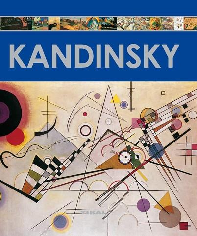 KANDINSKY | 9788499280257 | TRIADÓ SUBIRANA, XAVIER | Llibreria Geli - Llibreria Online de Girona - Comprar llibres en català i castellà