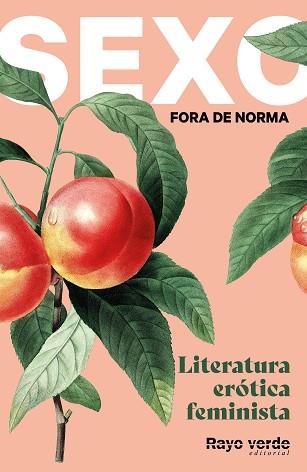 SEXO FORA DE NORMA.LITERATURA ERÓTICA FEMINISTA | 9788417925932 | A.A.D.D. | Libreria Geli - Librería Online de Girona - Comprar libros en catalán y castellano