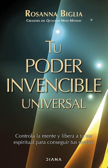 TU PODER INVENCIBLE UNIVERSAL | 9788411191654 | BIGLIA, ROSANNA | Llibreria Geli - Llibreria Online de Girona - Comprar llibres en català i castellà