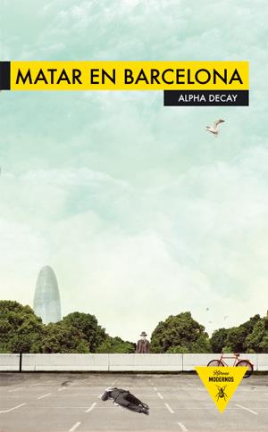 MATAR EN BARCELONA | 9788493726959 | A.A.D.D. | Llibreria Geli - Llibreria Online de Girona - Comprar llibres en català i castellà