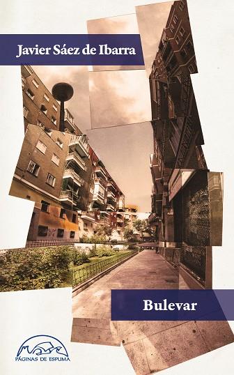 BULEVAR | 9788483931530 | SÁEZ DE IBARRA,JAVIER | Libreria Geli - Librería Online de Girona - Comprar libros en catalán y castellano