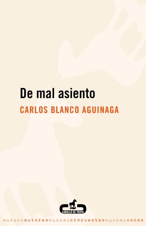 DE MAL ASIENTO | 9788496594418 | BLANCO AGUINAGA,CARLOS | Llibreria Geli - Llibreria Online de Girona - Comprar llibres en català i castellà