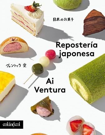 REPOSTERÍA JAPONESA | 9788419483539 | VENTURA, AI | Llibreria Geli - Llibreria Online de Girona - Comprar llibres en català i castellà