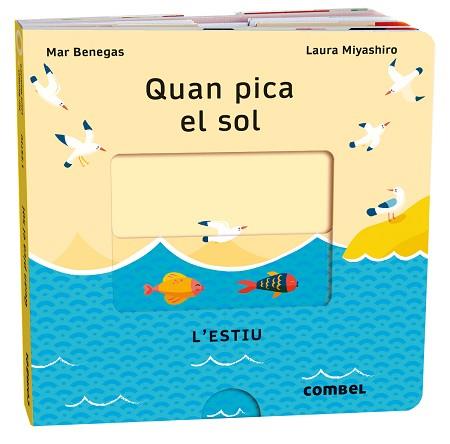 QUAN PICA EL SOL. L'ESTIU | 9788411580700 | BENEGAS ORTIZ, MARÍA DEL MAR | Llibreria Geli - Llibreria Online de Girona - Comprar llibres en català i castellà