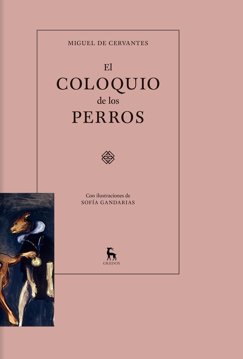 EL COLOQUIO DE LOS PERROS | 9788424930370 | DE CERVANTES,MIGUEL | Libreria Geli - Librería Online de Girona - Comprar libros en catalán y castellano