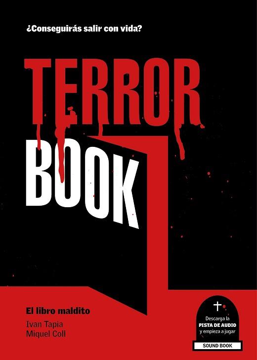 TERROR BOOK.EL LIBRO MALDITO | 9788417858698 | TAPIA,IVAN/COLL,MIQUEL | Libreria Geli - Librería Online de Girona - Comprar libros en catalán y castellano