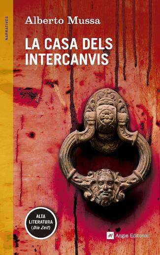 LA CASA DELS INTERCANVIS | 9788415695981 | MUSSA,ALBERTO | Llibreria Geli - Llibreria Online de Girona - Comprar llibres en català i castellà