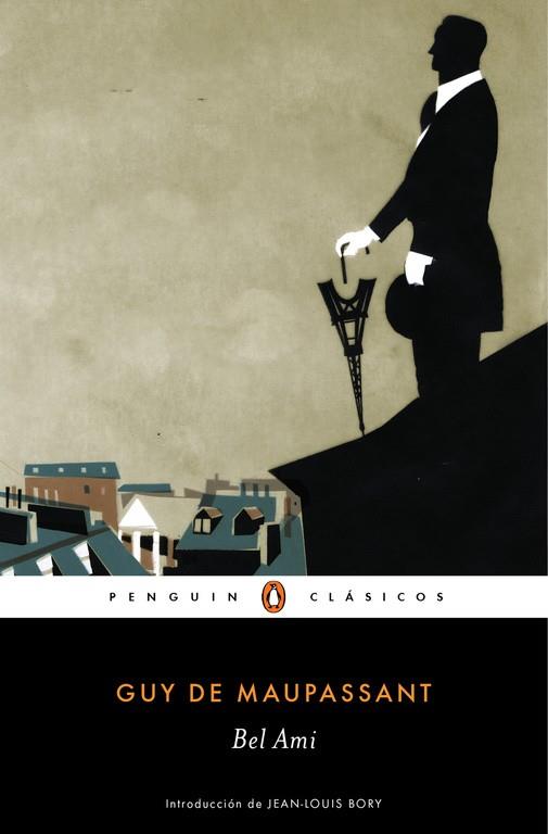 BEL AMI | 9788491050544 | DE MAUPASSANT,GUY | Llibreria Geli - Llibreria Online de Girona - Comprar llibres en català i castellà