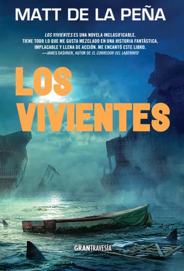 LOS VIVIENTES | 9788494411007 | DE LA PEÑA,MATT | Llibreria Geli - Llibreria Online de Girona - Comprar llibres en català i castellà