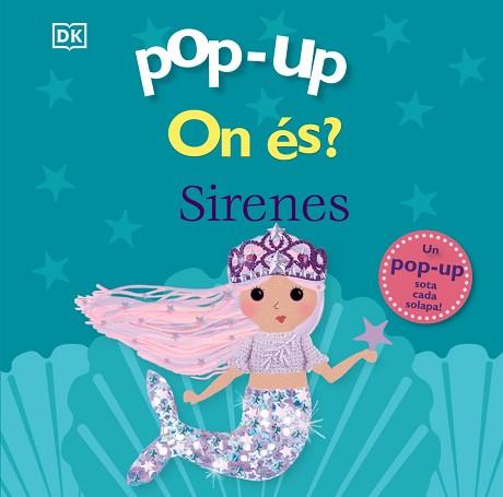 POP-UP.ON ÉS? SIRENES | 9788413493237 | SIRETT, DAWN | Llibreria Geli - Llibreria Online de Girona - Comprar llibres en català i castellà