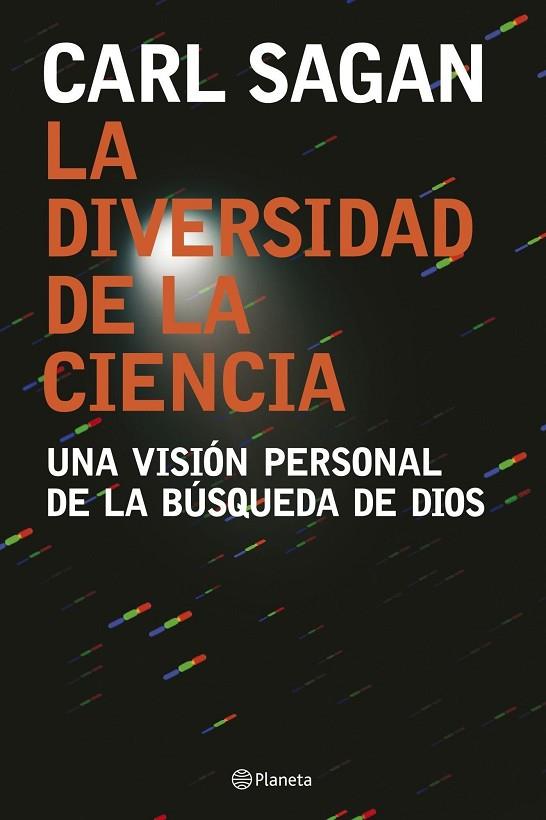 LA DIVERSIDAD DE LA CIENCIA.UNA VISION PERSONAL DE LA BUSQUE | 9788408074557 | SAGAN,CARL | Llibreria Geli - Llibreria Online de Girona - Comprar llibres en català i castellà