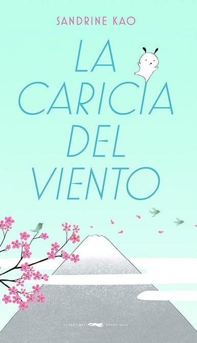 LA CARICIA DEL VIENTO | 9788412470734 | KAO,SANDRINE | Llibreria Geli - Llibreria Online de Girona - Comprar llibres en català i castellà