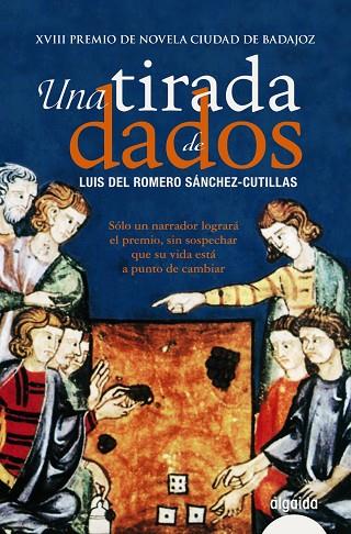 UNA TIRADA DE DADOS | 9788490671740 | DEL ROMERO SÁNCHEZ-CUTILLAS,LUIS | Llibreria Geli - Llibreria Online de Girona - Comprar llibres en català i castellà