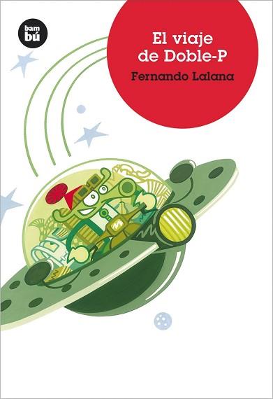 EL VIAJE DE DOBLE-P | 9788483430163 | LALANA JOSA,FERNANDO | Llibreria Geli - Llibreria Online de Girona - Comprar llibres en català i castellà