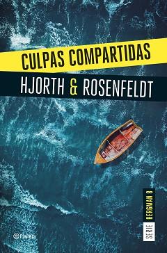 CULPAS COMPARTIDAS (SERIE BERGMAN 8) | 9788408290940 | HJORTH, MICHAEL/ROSENFELDT, HANS | Libreria Geli - Librería Online de Girona - Comprar libros en catalán y castellano