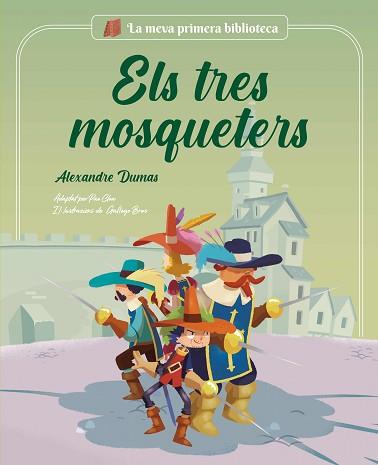 ELS TRES MOSQUETERS | 9788413614045 | CLUA SARRÓ, PAU | Libreria Geli - Librería Online de Girona - Comprar libros en catalán y castellano