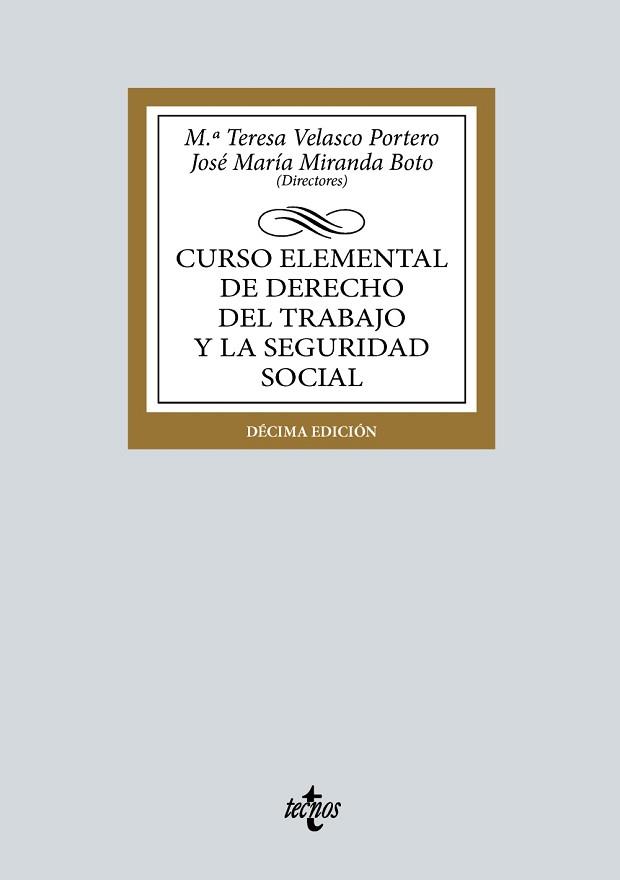 CURSO ELEMENTAL DE DERECHO DEL TRABAJO Y LA SEGURIDAD SOCIAL(10ª EDICIÓN 2024) | 9788430990771 | VELASCO PORTERO, Mª TERESA/MIRANDA BOTO, JOSÉ MARÍA | Llibreria Geli - Llibreria Online de Girona - Comprar llibres en català i castellà